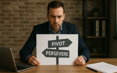 When to Pivot vs. When to Persevere: A Framework for Tough Decisions